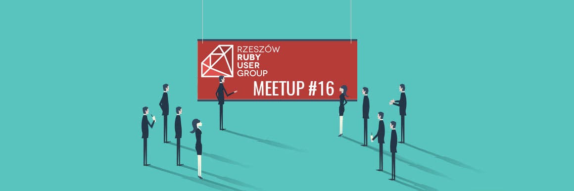 RRUG #16 - Rzeszów Ruby User Group meeting recap